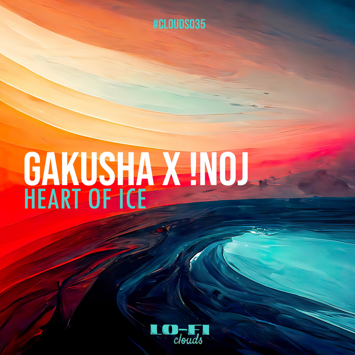 Gakusha x !Noj - Heart of Ice (CLOUDS035)